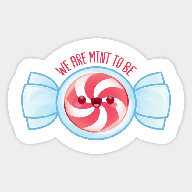 we are MINT to be Sticker by Sam Potter Design